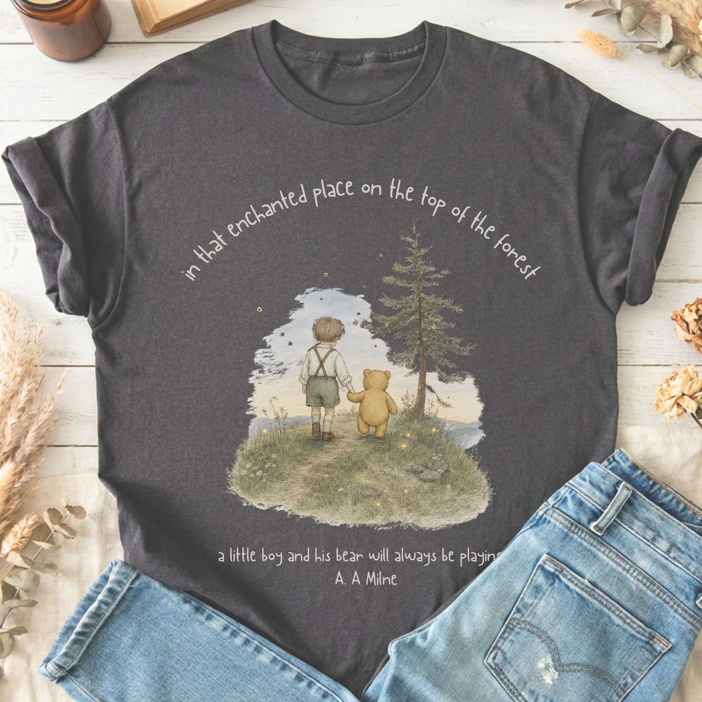 In That Enchanted Place Winnie-the-Pooh A. A. Milne Literary T-Shirt