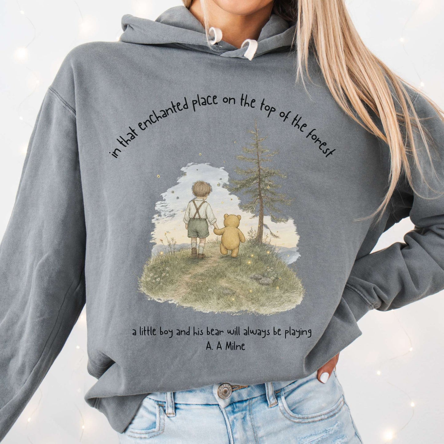 In That Enchanted Place Winnie-the-Pooh A. A. Milne Literary Hoodie