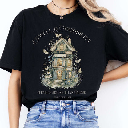 I Dwell in Possibility Emily Dickinson Literary T-Shirt