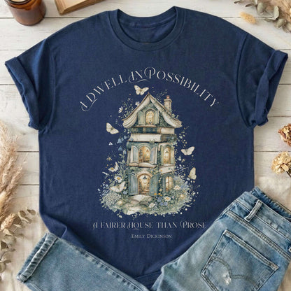 I Dwell in Possibility Emily Dickinson Literary T-Shirt