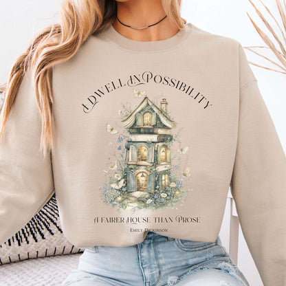 I Dwell in Possibility Emily Dickinson Literary Sweatshirt