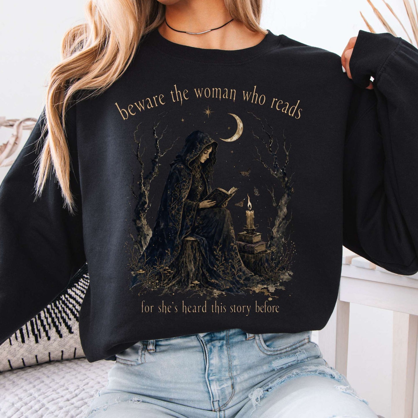 Beware the Woman Who Reads Literary Sweatshirt