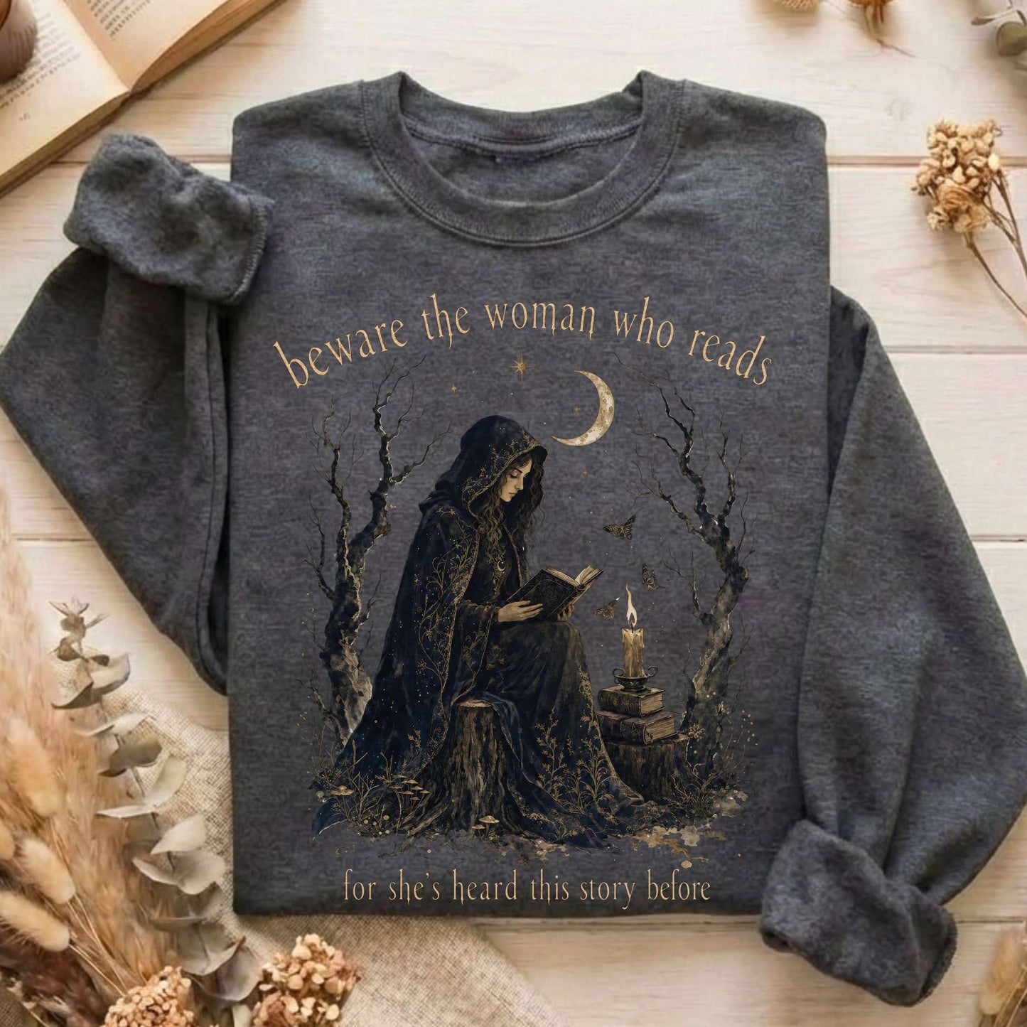 Beware the Woman Who Reads Literary Sweatshirt