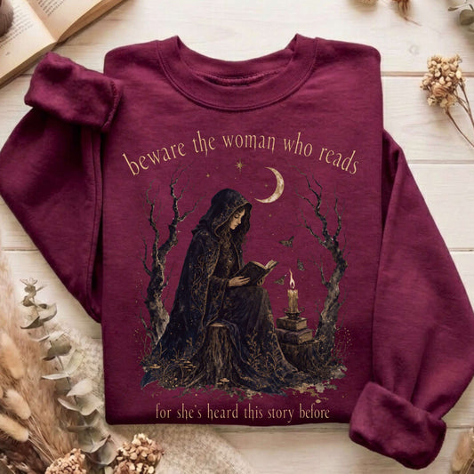 Beware the Woman Who Reads Literary Sweatshirt