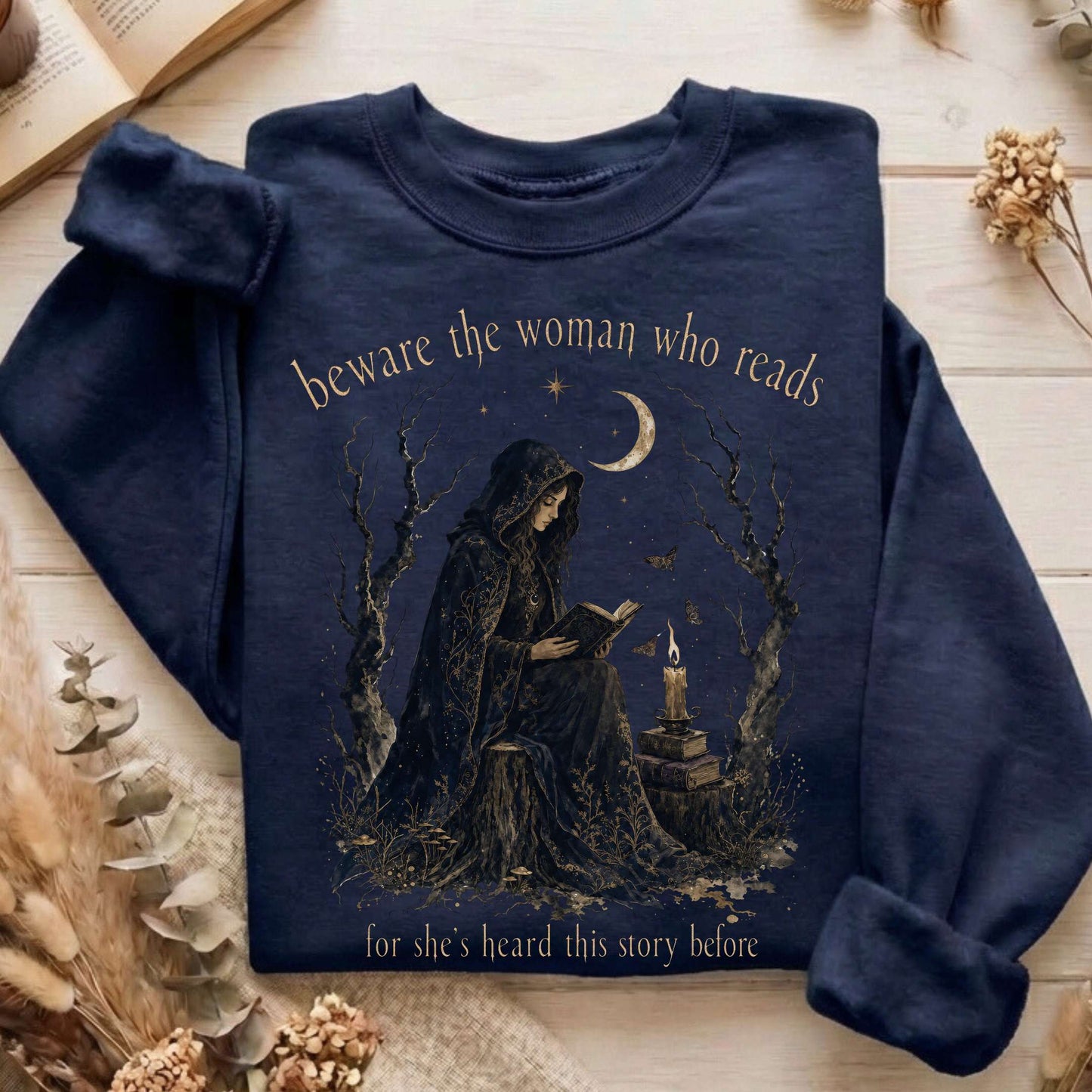 Beware the Woman Who Reads Literary Sweatshirt