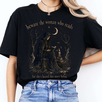 Beware the Woman Who Reads Literary T-Shirt