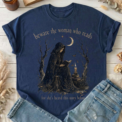 Beware the Woman Who Reads Literary T-Shirt