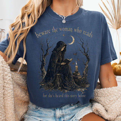Beware the Woman Who Reads Literary T-Shirt
