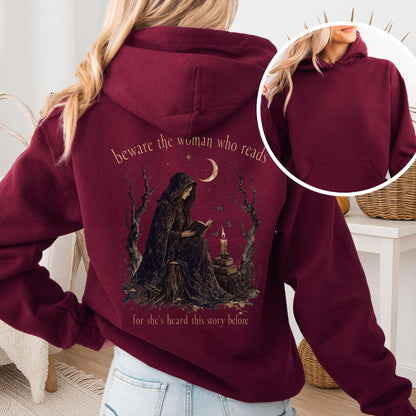 Beware the Woman Who Reads Literary Hooded Sweatshirt
