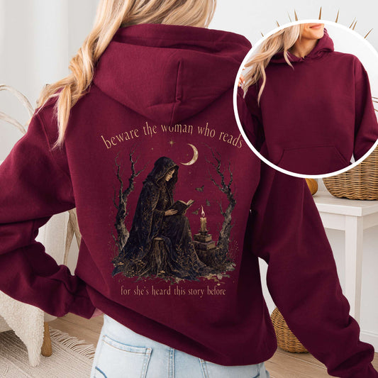 Beware the Woman Who Reads Literary Hooded Sweatshirt
