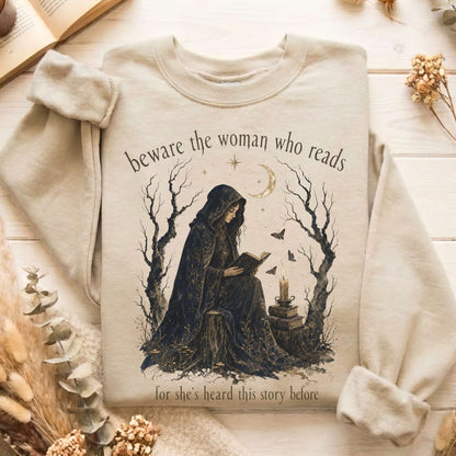 Beware the Woman Who Reads Literary Sweatshirt