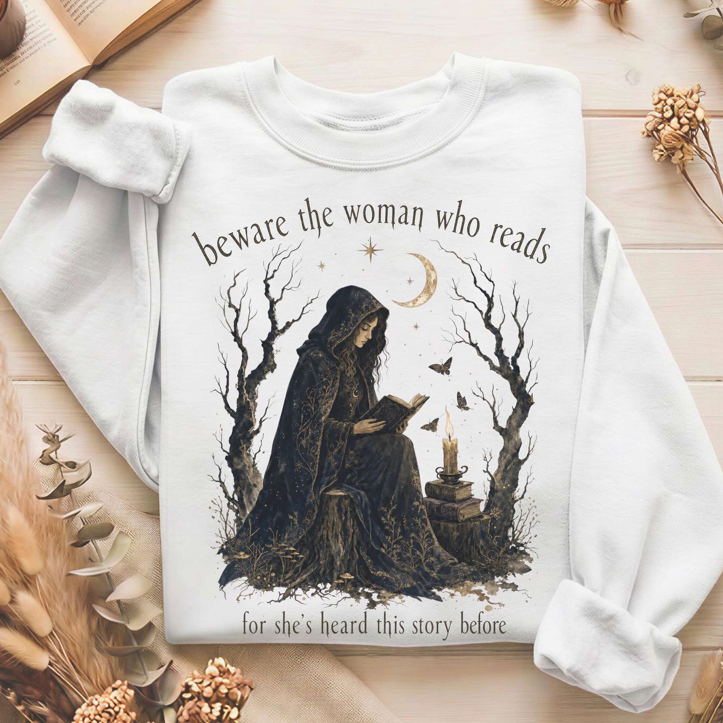 Beware the Woman Who Reads Literary Sweatshirt