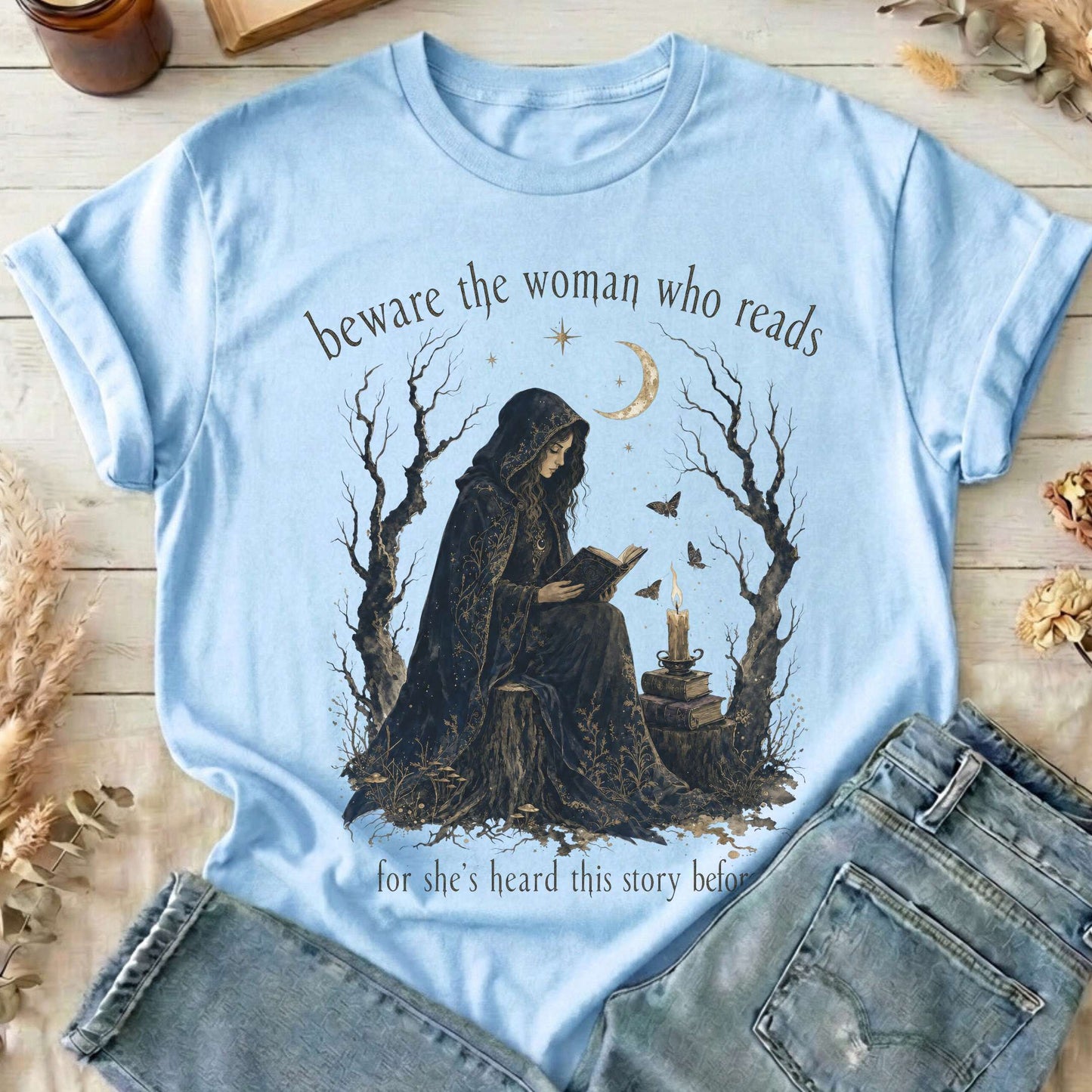 Beware the Woman Who Reads Literary T-Shirt