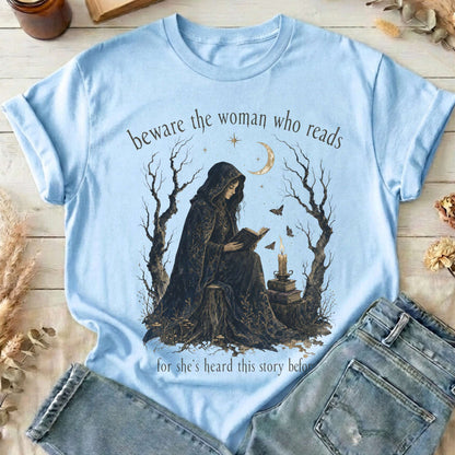 Beware the Woman Who Reads Literary T-Shirt