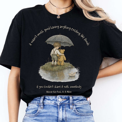 It Wasn't Much Good If You Couldn't Share It With Somebody A.A. Milne Literary T-Shirt