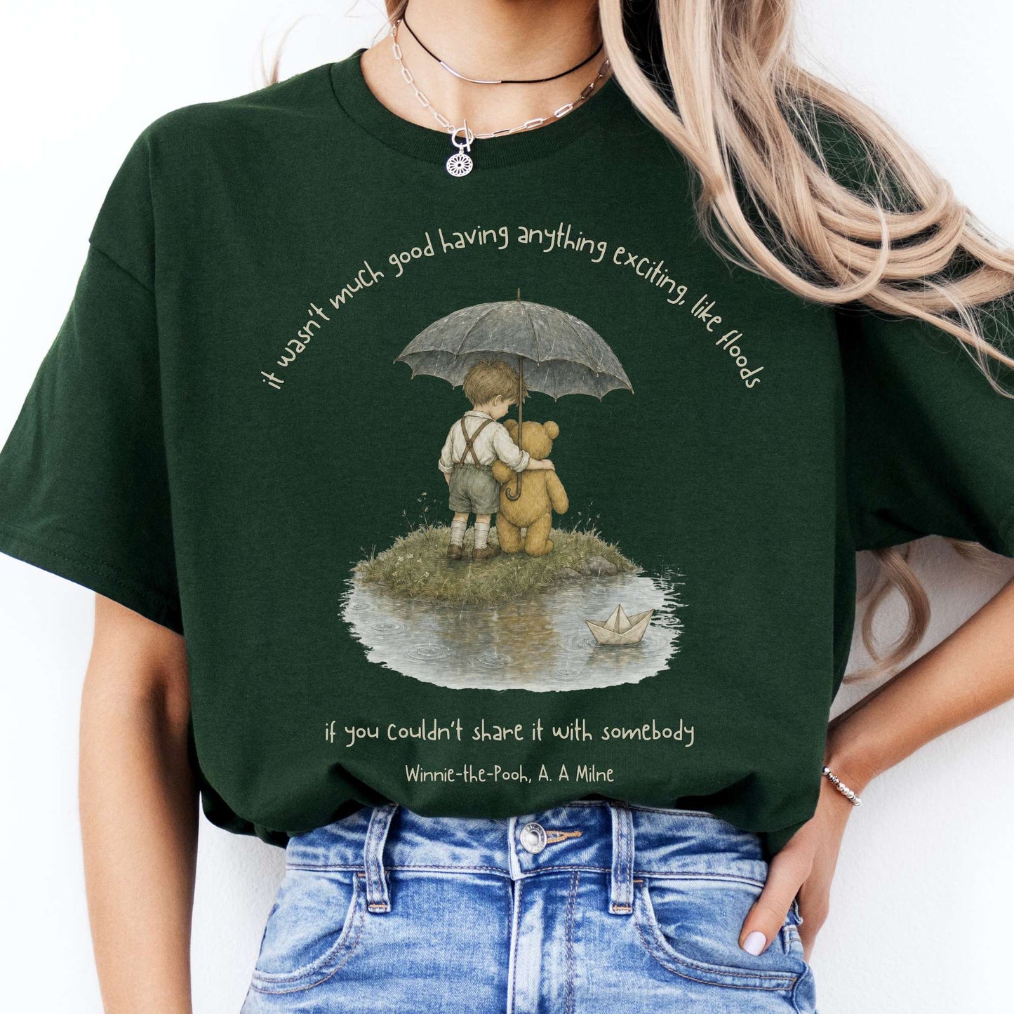 It Wasn't Much Good If You Couldn't Share It With Somebody A.A. Milne Literary T-Shirt