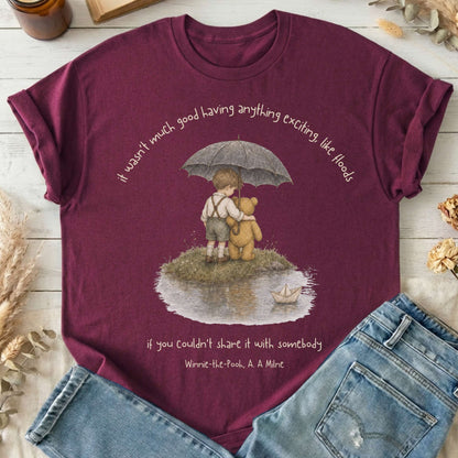 It Wasn't Much Good If You Couldn't Share It With Somebody A.A. Milne Literary T-Shirt