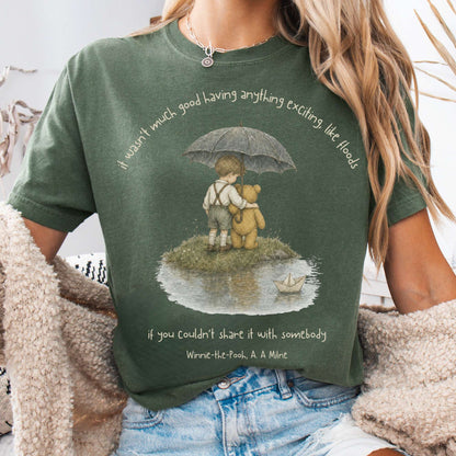 It Wasn't Much Good If You Couldn't Share It With Somebody A.A. Milne Literary T-Shirt