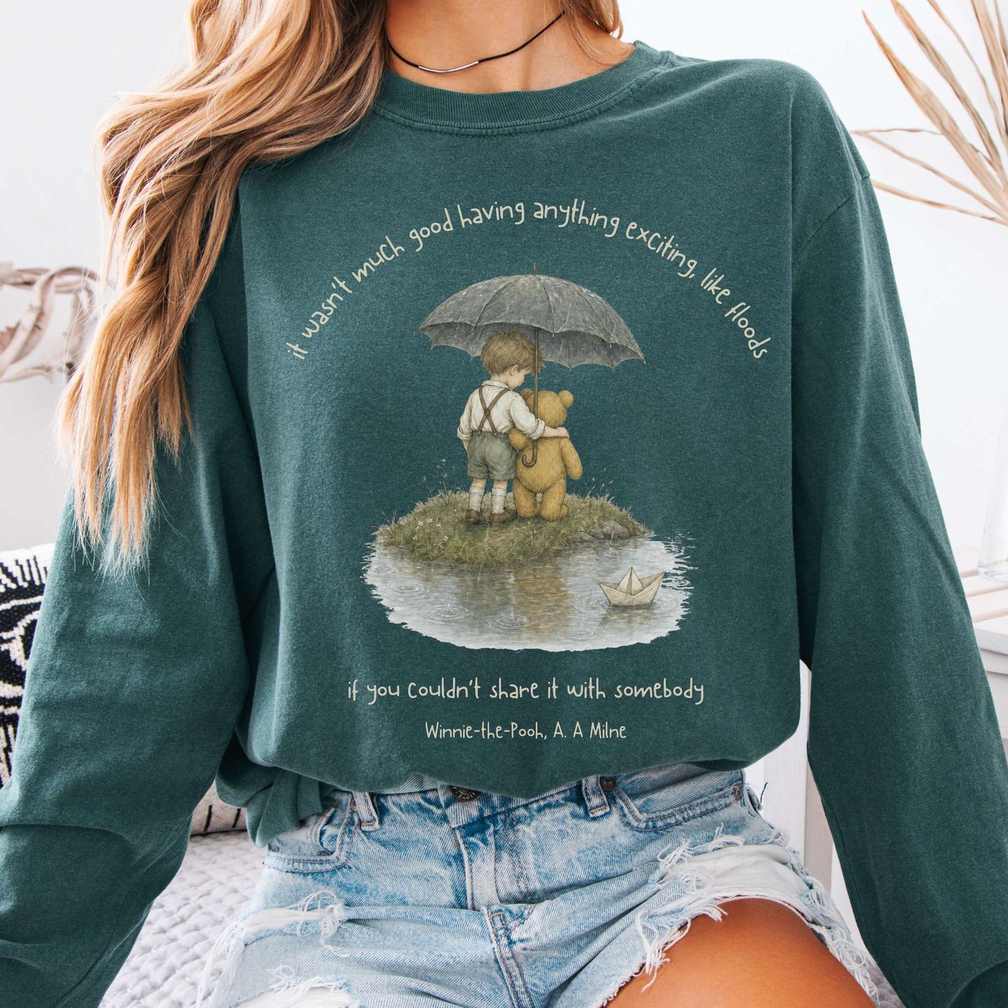 It Wasn't Much Good If You Couldn't Share It With Somebody A.A. Milne Literary Long Sleeve
