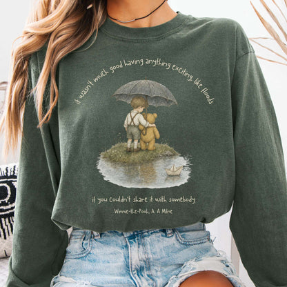 It Wasn't Much Good If You Couldn't Share It With Somebody A.A. Milne Literary Long Sleeve