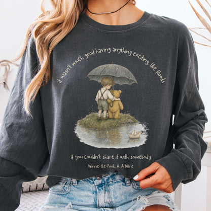 It Wasn't Much Good If You Couldn't Share It With Somebody A.A. Milne Literary Long Sleeve