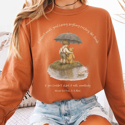 It Wasn't Much Good If You Couldn't Share It With Somebody A.A. Milne Literary Long Sleeve
