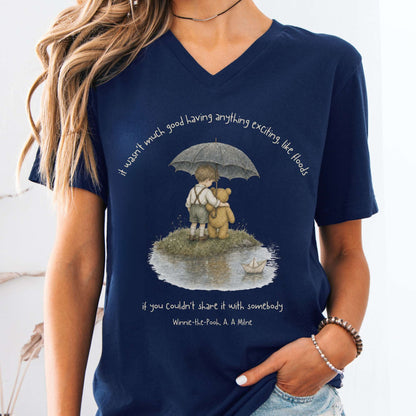 It Wasn't Much Good If You Couldn't Share It With Somebody A.A. Milne Literary V-Neck
