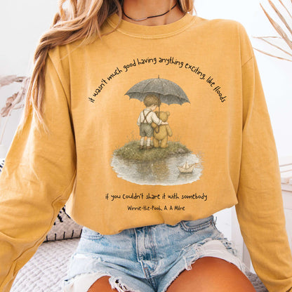 It Wasn't Much Good If You Couldn't Share It With Somebody A.A. Milne Literary Long Sleeve