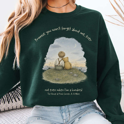 Promise You Won't Forget About Me Ever A. A. Milne Literary Sweatshirt