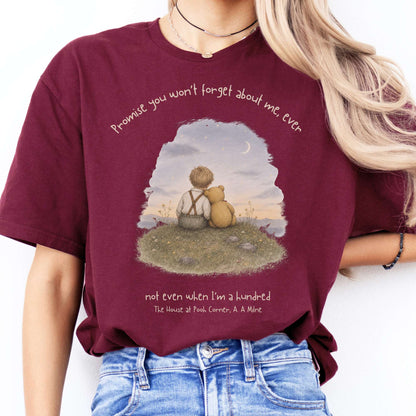 Promise You Won't Forget About Me Ever A. A. Milne Literary T-Shirt