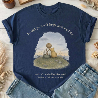 Promise You Won't Forget About Me Ever A. A. Milne Literary T-Shirt