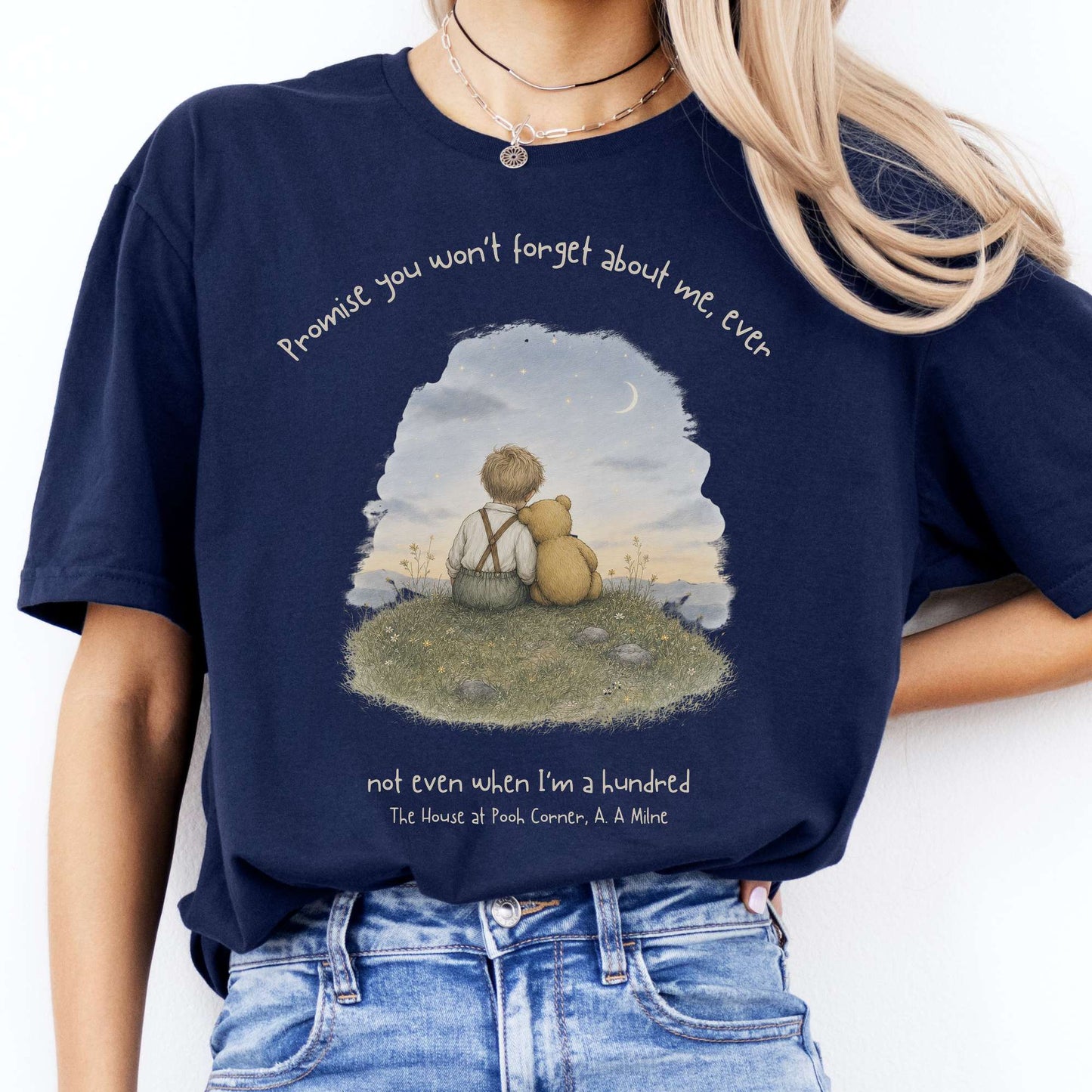 Promise You Won't Forget About Me Ever A. A. Milne Literary T-Shirt