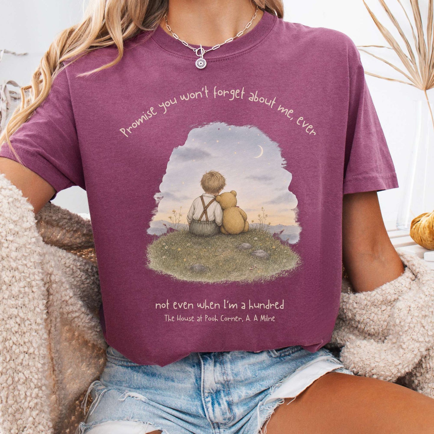 Promise You Won't Forget About Me Ever A. A. Milne Literary T-Shirt