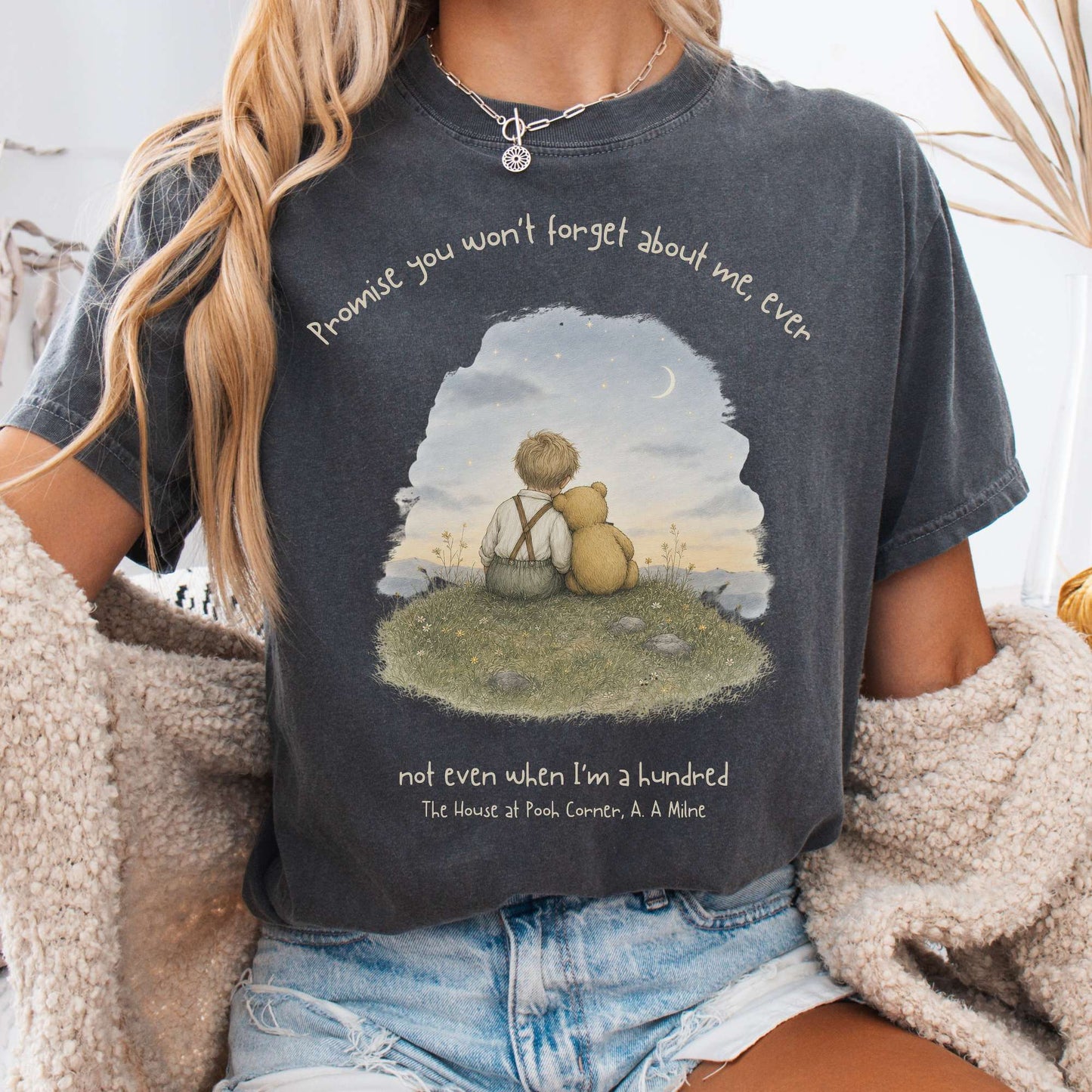 Promise You Won't Forget About Me Ever A. A. Milne Literary T-Shirt