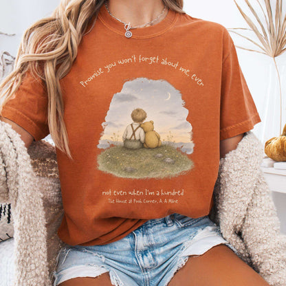 Promise You Won't Forget About Me Ever A. A. Milne Literary T-Shirt