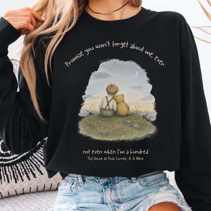 Promise You Won't Forget About Me Ever A. A. Milne Literary Long Sleeve