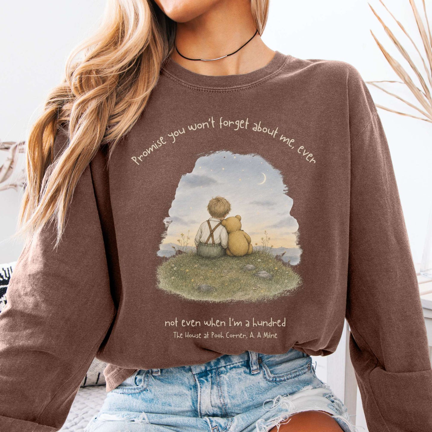 Promise You Won't Forget About Me Ever A. A. Milne Literary Long Sleeve