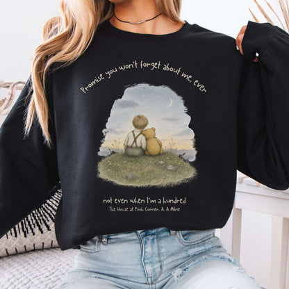 Promise You Won't Forget About Me Ever A. A. Milne Literary Crewneck Sweatshirt