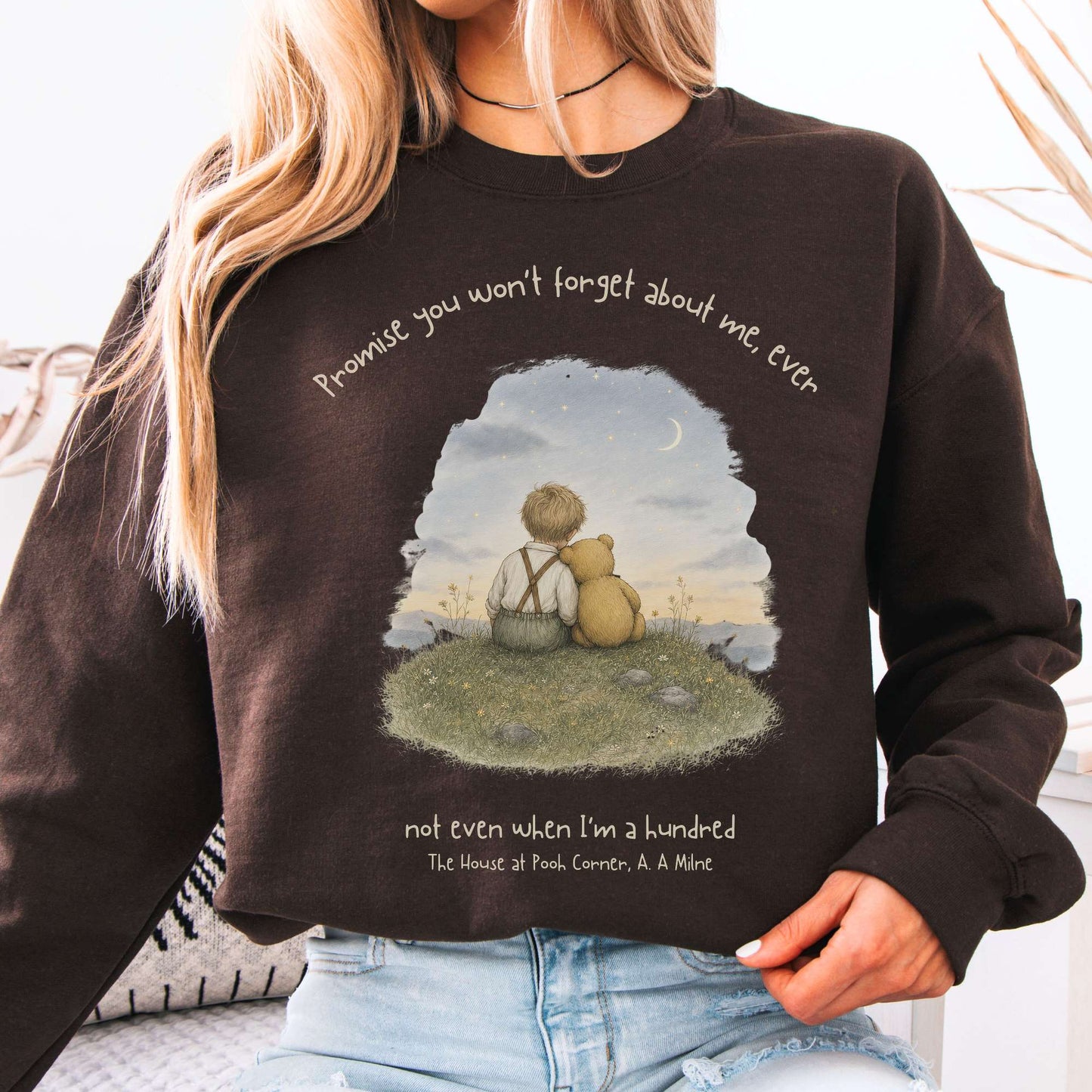 Promise You Won't Forget About Me Ever A. A. Milne Literary Crewneck Sweatshirt