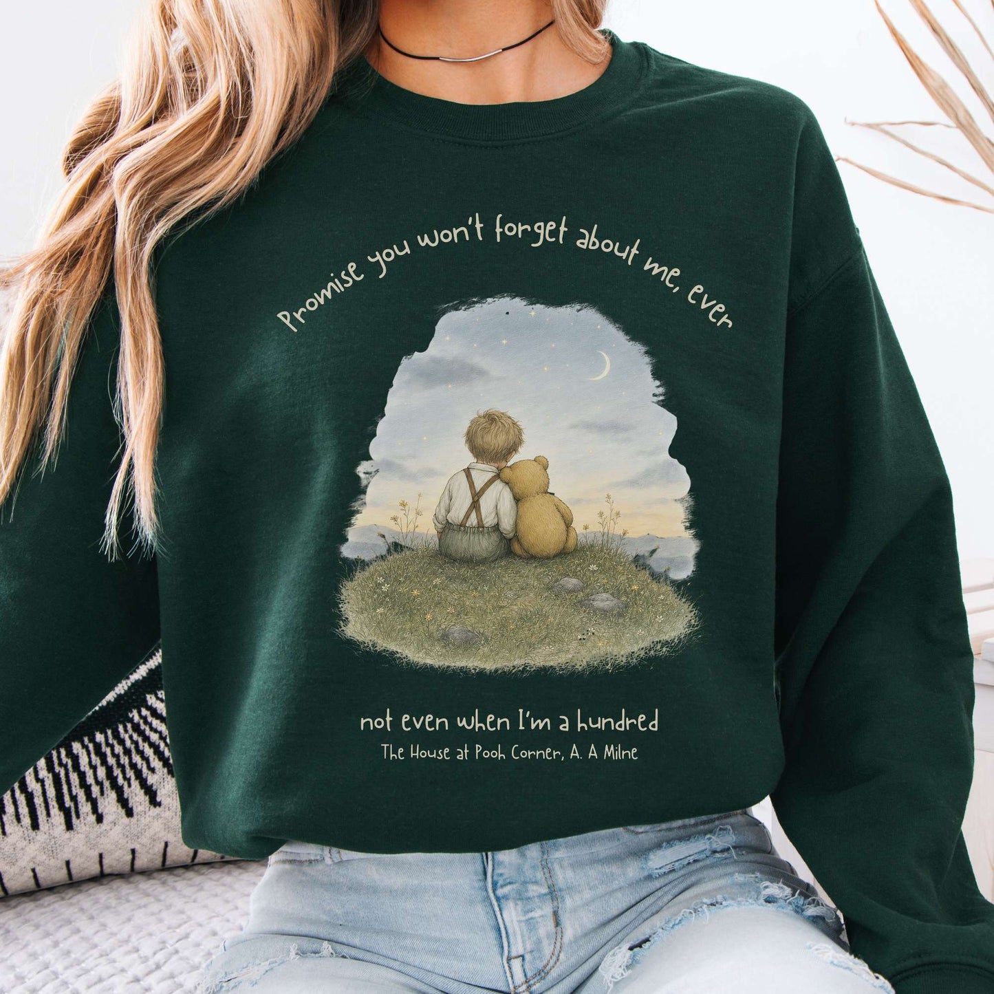 Promise You Won't Forget About Me Ever A. A. Milne Literary Crewneck Sweatshirt
