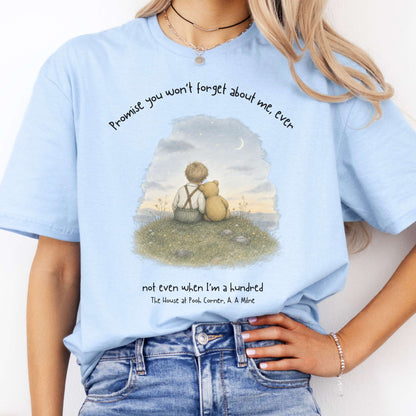 Promise You Won't Forget About Me Ever A. A. Milne Literary T-Shirt