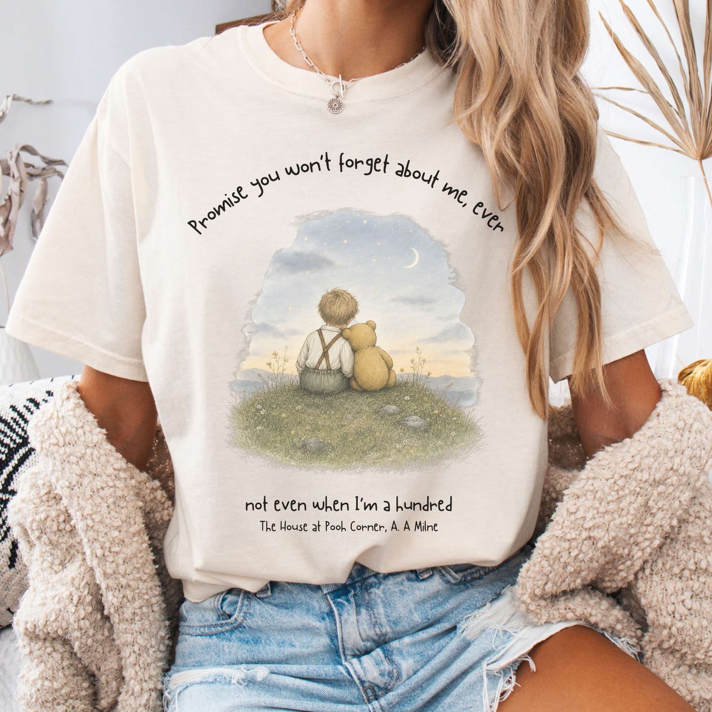 Promise You Won't Forget About Me Ever A. A. Milne Literary T-Shirt