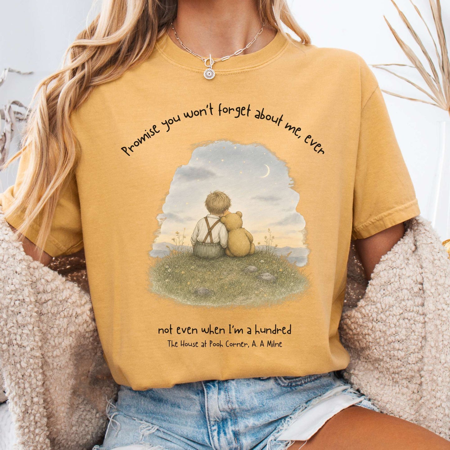 Promise You Won't Forget About Me Ever A. A. Milne Literary T-Shirt
