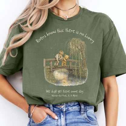There Is No Hurry We Shall Get There Some Day A. A. Milne Literary T-Shirt