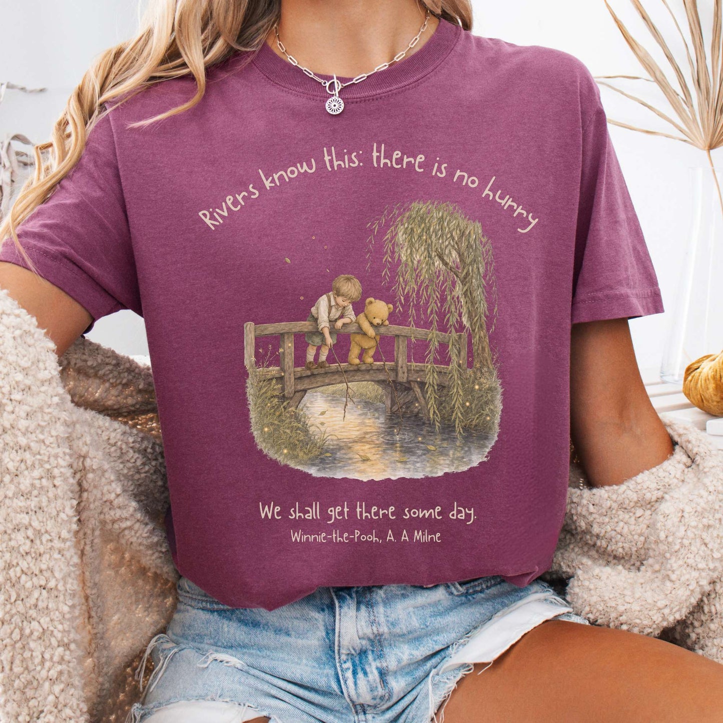 There Is No Hurry We Shall Get There Some Day A. A. Milne Literary T-Shirt
