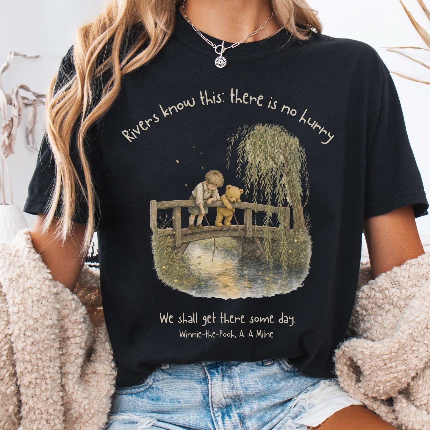 There Is No Hurry We Shall Get There Some Day A. A. Milne Literary T-Shirt