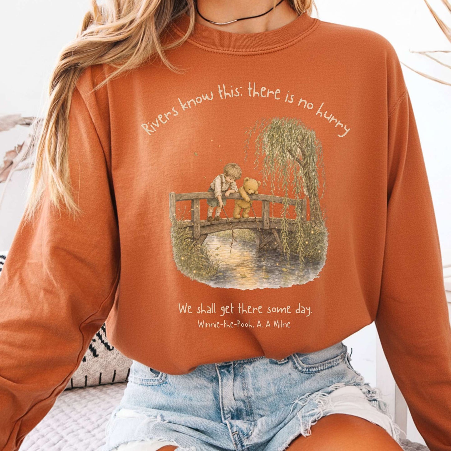 There Is No Hurry We Shall Get There Some Day A. A. Milne Literary Long Sleeve
