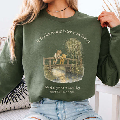 There Is No Hurry We Shall Get There Some Day A. A. Milne Literary Crewneck Sweatshirt