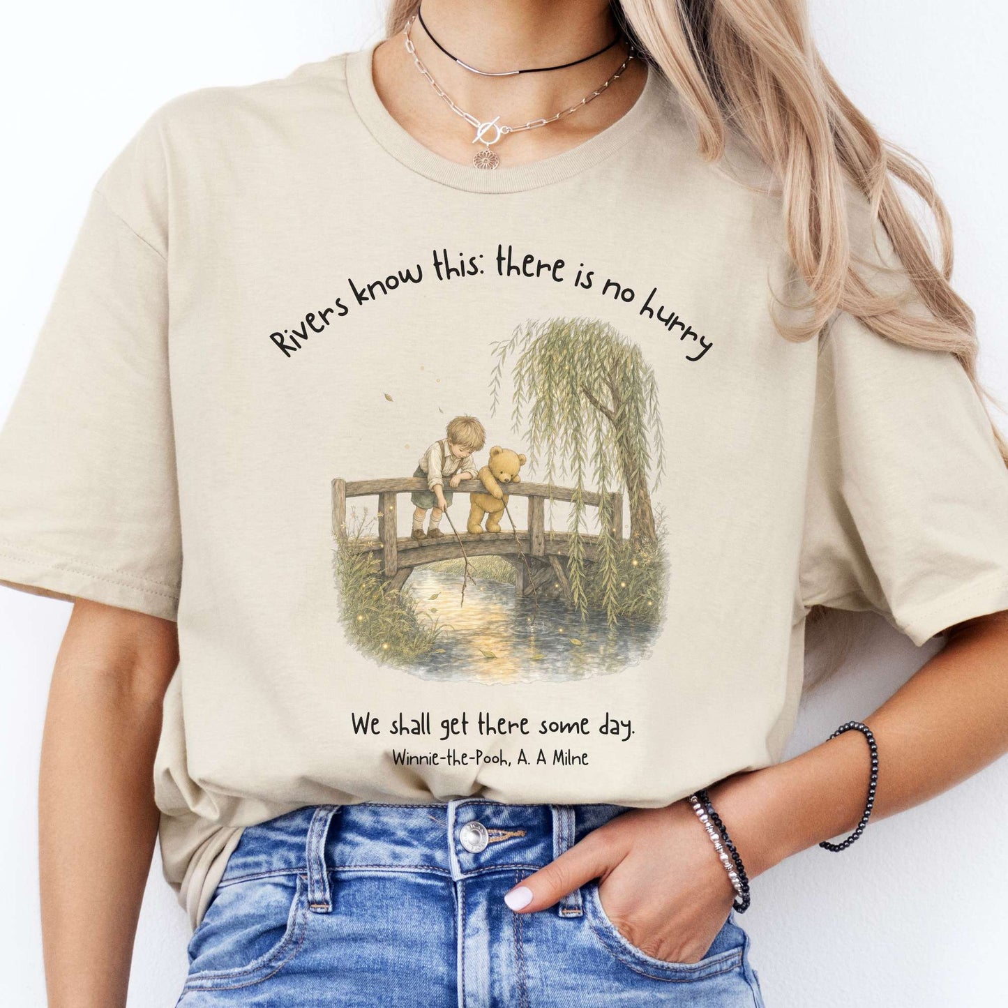There Is No Hurry We Shall Get There Some Day A. A. Milne Literary T-Shirt