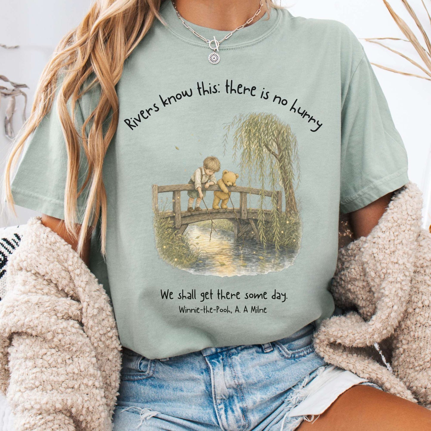 There Is No Hurry We Shall Get There Some Day A. A. Milne Literary T-Shirt